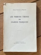 Les Premiers Timbres Des Colonies Françaises Comte Olivier De Pomyers 1957 - Philatélie Et Histoire Postale