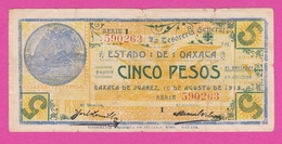 Mexique - ESTADO De OAXACA  5 Pesos  10 08 1915 - PickS 954 - Mexico