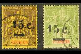 REUNION  1901 15c On 75c And 15c On 1f Surcharges Both With SMALLER FIGURE "1" Varieties (Yvert 54d & 55b, SG 58c & 59c) - Autres & Non Classés