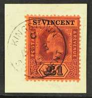 1904  £1 Purple And Black On Red, Wmk MCA, Ed VII, SG 93, Superb Used On Piece With Light Kingston Cds Cancel. For More  - St.Vincent (...-1979)