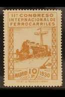 1930  10p Brown 11th International Railway Congress (Postage) Top Value, Edifil 481, Never Hinged Mint. For More Images, - Other & Unclassified