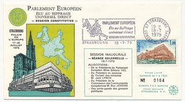 FRANCE - Env Ill OMEC "Strasbourg 18/7/1979 - 1ere Session Parlement Européen élu Suffrage Universel Direct" - 1979
