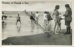 Groeten Uit Katwijk A. Zee - Aan De Zee - Foto-AK - Katwijk (aan Zee)