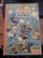 Les Pirates Du Silence ANDRE FRANQUIN Dupuis 1958 - Spirou Et Fantasio