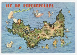 {83001} 83 Var Ile De Porquerolle , Plan Humoristique De L' Ile , Carte Et Illustrations - Cartes Géographiques