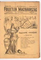 1907 Budapest, Független Magyarország, VII. évfolyam 64. Szám. Könyvbe Kötve, 198 P. - Werbung