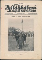 1916 A Világháború Képes Krónikája. Cikkek Hős Tengeralattjárókról és Szárazföldi Egységekről 37. Szám. 40p. - Sonstige & Ohne Zuordnung