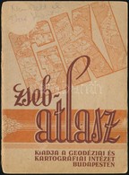 GKI Zsebatlasz. Budapest, é.n., Geodéziai és Kartográfiai Intézet. 32 P - Sonstige & Ohne Zuordnung