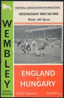 1965 London, Anglia-Magyarország (1:0) Labdarúgó Mérkőzés Meccsfüzete 10p. / Football Match Programme England-Hungary In - Ohne Zuordnung