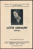 1934 áprilsi Műsorfüzet A Címlapon Lotte Lehamnn Dalestje, Valamint Kentner Lajos Népszerű Beethoven-estje, Huberman Dís - Sonstige & Ohne Zuordnung