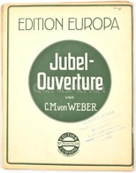 Weber: Euryanthe, Oberon, Jubel-Overture, Négykezes Darabok, 4 Db Kotta - Sonstige & Ohne Zuordnung