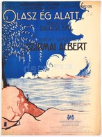 Balassa Emil, Szirmai Albert: Olasz ég Alatt.... Bp., 1914, Rózsavölgyi. Kotta, 3p. Házi Példány Bélyegzővel A Bortón és - Sonstige & Ohne Zuordnung