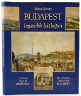 Rózsa György: Budapest Legszebb Látképei. Bp.,2004, HG &Társa. Kiadói Kartonált Kötés, Kiadói Papír Védőborítóval, Jó ál - Ohne Zuordnung