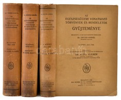 Az Egészségügyre Vonatkozó Törvények és Rendeletek Gyűjteménye. V., VI. VII. Kötet: 1913-1926, 1927-1928. 1929-1933 Megi - Ohne Zuordnung