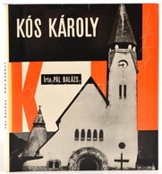 Pál Balázs: Kós Károly. Architektúra. Bp.,1983, Akadémiai Kiadó. Második Kiadás. Kiadói Nylon-kötés, Kiadói Papír Védőbo - Ohne Zuordnung