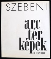 Szebeni András: Arc Tér Képek Az élvonalból. Hn.,1996.,9S Műhely. Kiadói Papírkötésben. - Ohne Zuordnung