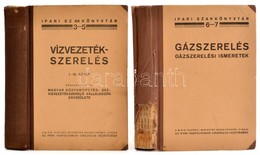 Ipari Szakkönyvár 2 Kötete:  Vízvezetékszerelés I-III. Kötet. (Egy Kötetben.) Összeállította: Magyar Központifűtés-, Gáz - Ohne Zuordnung