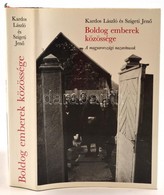 Kardos László, Szigeti Jenő: Boldog Emberek Közössége. A Magyarországi Nazarénusok Bp., 1988, Magvető. Kiadói Egészvászo - Ohne Zuordnung