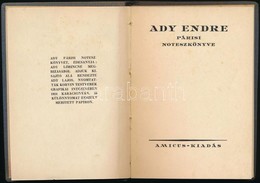 Ady Endre Párisi Noteszkönyve. Bp., 1924, Amicus. 61 P.Első Kiadás! A Könyvet A Költő édesanyja Megbízásából Adták Ki, S - Ohne Zuordnung