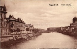 T2 1915 Nagyvárad, Oradea; Sebes-Körös Folyó, Híd, Zsinagóga / Crisul Repede / River, Bridge, Synagogue - Ohne Zuordnung