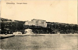 T2 1909 Crikvenica, Cirkvenica; Therapia Palace / Hotel, Spa. Fotografie U. Verlag Johs. Höhne - Ohne Zuordnung