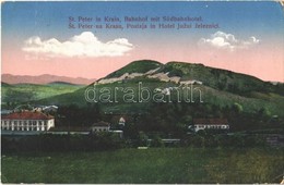 T2/T3 Pivka, St. Petra Na Krasu, San Pietro Del Carso, St. Peter In Krain; Bahnhof Mit Südbahnhotel / Railway Station An - Ohne Zuordnung