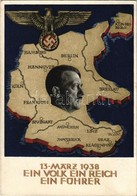 * T2 1938 März 13. Ein Volk, Ein Reich, Ein Führer! / Adolf Hitler, NSDAP German Nazi Party Propaganda, Map, Swastika. 6 - Ohne Zuordnung