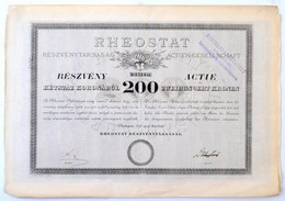 Budapest 1898. "Rheostat Részvénytársaság" Részvény 200K-ról, Magyar-német Kétnyelvű, Szárapzecséttel, Bélyegzéssel, Sze - Ohne Zuordnung