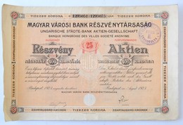 Budapest 1923. "Magyar Város Bank Részvénytársaság" 25 Részvénye Egyenként 400K-ról Szelvényekkel, Szárazpecséttel, Felü - Ohne Zuordnung