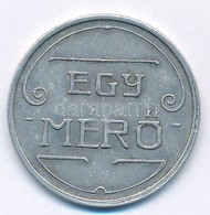 ~1909-1918. "Egy Mérő / Főherczegi Gazdasági Intézőség Bokroshát" Al Bárca T:2  Hungary ~1909-1918. "Egy Mérő (One Unit) - Ohne Zuordnung