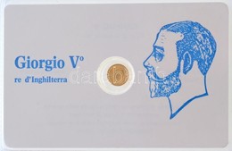 DN "V. György" Modern Mini Au Pénz, Lezárt, Eredeti Műanyag Tokban (0.333) T:BU ND "George V" Au Modern Mini Au Coin In  - Ohne Zuordnung