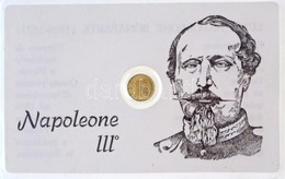 DN "1862A 50Fr III. Napóleon" Au Modern Mini Pénz Laminált Díszcsomagolásban (0.333) T:BU ND "1862A 50 Francs Napoleon I - Ohne Zuordnung