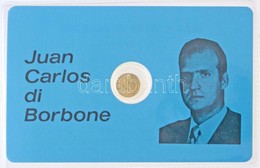 DN "Juan Carlos Di Borbone" Modern Mini Au Pénz, Lezárt, Eredeti Műanyag Tokban (0.333) T:BU ND "Juan Carlos Di Borbone" - Ohne Zuordnung