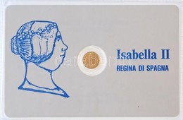 DN "II. Izabella" Modern Mini Au Pénz, Lezárt, Eredeti Műanyag Tokban (0.333) T:BU ND "Isabell II" Au Modern Mini Au Coi - Ohne Zuordnung