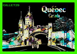 QUÉBEC - LA PORTE SAINT-LOUIS - HOLOGRAFIX POST CARDS BY IMPACT IMPRESSIONS - - Québec – Les Portes