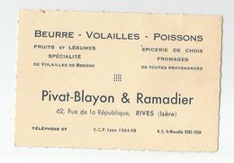 Cdv Pivat Blayon Et Ramadier épicerie Beurre Volailles Poissons 62 Rue De La République Rives 38 Isère - Visitenkarten