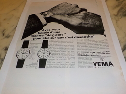 ANCIENNE PUBLICITE UNE DAY DATE   MONTRE  YEMA 1967 - Autres & Non Classés