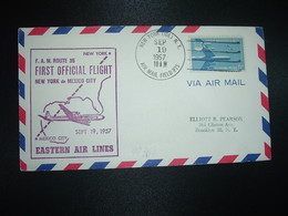 LETTRE TP AVION 6c OBL.MEC. SEP 19 1957 NEW YORK EASTERN AIR LINES 1ère LIAISON NEW YORK To MEXICO CITY - Autres & Non Classés