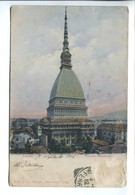 Torino - Mole Antonelliana (viaggiata 1906, Francobollo Asportato) - Mole Antonelliana