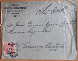 Portugal - COVER - Stamp: 25 Reis D. Carlos I (1906) - Cancel: Lisboa + Viana Do Castelo - A NAÇÃO W/ LETTER - Storia Postale