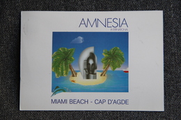 CAP D'AGDE - AMNESIA International , Miami Beach - Agde
