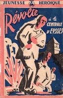 Révolte à La Centrale D'Eysses Par Roger Ferrand -  Jeunesse Héroïque N°45 - Avventura