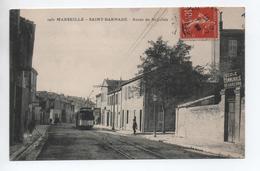 MARSEILLE / SAINT BARNABE (13) - ROUTE DE SAINT JULIEN - TRAM / TRAMWAY - Saint Barnabé, Saint Julien, Montolivet