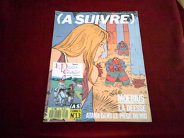 ( A SUIVRE )  FEVRIER 1990 N° 145  MOEBIUS  LA DEESSE ATANA DANS LE PIEGE DU NID - Fortsetzungen