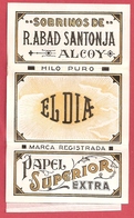 Carnet Ancien Papier à Cigarette  - Cigarette Papers - EL DIA - Sobrinos De R. ABAD SANTONJA - Alcoy-  RARE ! - Other & Unclassified
