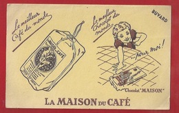 BUVARD ILLUSTRÉ - LA MAISON DU CAFÉ - ...ET CHOCOLAT "MAISON" - Café & Thé
