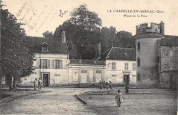 CPA 60 LA CHAPELLE EN SERVAL PLACE DE LA FETE - Andere & Zonder Classificatie