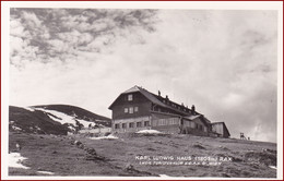 Karl Ludwig Haus * Berghütte, Raxalpen, Alpen * Österreich * AK2296 - Mürzzuschlag