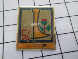 1216A Pin's Pins / Beau Et Rare / THEME : POSTES / LA POSTE 54 NANCY CHARDON LORRAINE - Postes