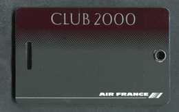 Belle Carte D'identification De Bagages "Air France Club 2000" Aviation - Avion - Compagnie Aérienne - Etiquetas De Equipaje